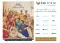 Palladium Ahmedabad Presents “The Wedding Fest” – Where Every Guest Steals the Show