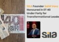 Economic Times 40 Under Forty Honours SILA Founder Sahil Vora