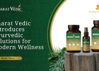 Bharat Vedic Launches Ayurveda-Driven Wellness Solutions for Modern Lifestyles