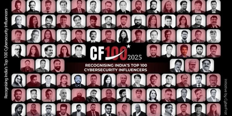 CyberFrat Unveils India’s Top 100 Cybersecurity Influencers at CF100 2025