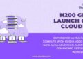 H200 GPU Launch on CloudPe Platform