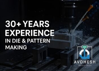 Avdhesh Industries Enhances Precision Die and Pattern Manufacturing in Ahmedabad With Digital Engineering and Export-Ready Quality