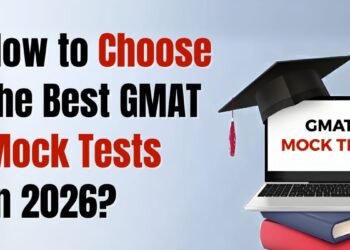 How to Choose the Best GMAT Mock Tests in 2026?