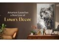 Artarium Launches a New Line of Luxury Decor, Thoughtfully Curated for Modern Homes