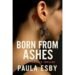 Love and Danger Intertwined — The Dark Romance of Born From Ashes