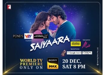 Sony MAX Brings the World Television Premiere of Saiyaara on 20 December
