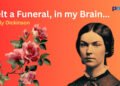 Why Emily Dickinson Still Feels Uncomfortably Modern