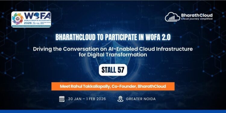 BharathCloud to Participate in WOFA 2.0, Driving the Conversation on AI-Enabled Cloud Infrastructure for Digital Transformation