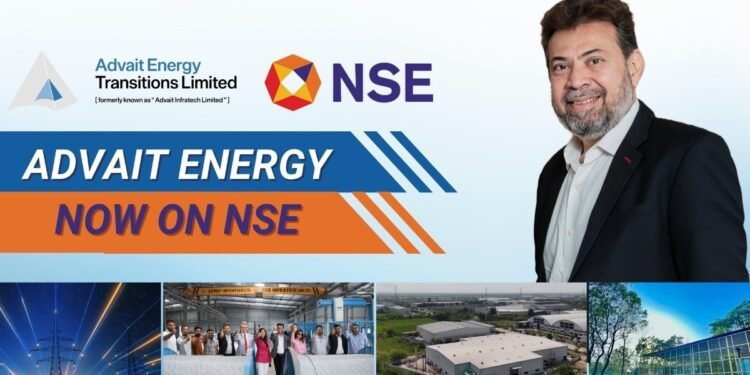 Advait Energy Transitions Limited Commences Trading on the National Stock Exchange