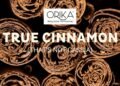 The Cinnamon Truth: Orika’s True Cinnamon Stick Offers Complete Transparency and Multitude of Health Benefits to Indian Consumers