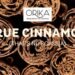 The Cinnamon Truth: Orika’s True Cinnamon Stick Offers Complete Transparency and Multitude of Health Benefits to Indian Consumers