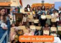 Hindi Finds a Home in Scotland: Mrs Poonam Prajapati’s Indo‑Scot Hindi Connect Empowers Diaspora