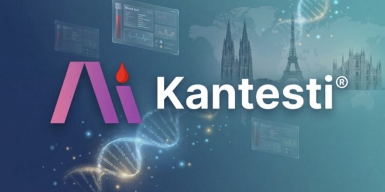 Kantesti Expands European Presence as AI-Powered Blood Test Analysis Platform Surpasses 2 Million Users Globally