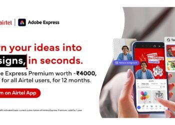 In a global first, Airtel provides 360 million Indians with free access to Adobe Express Premium