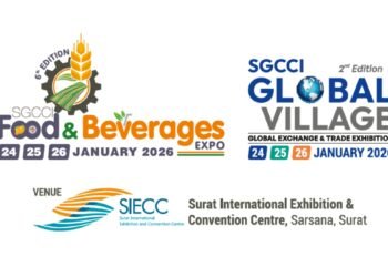 SGCCI to organise ‘Food & Beverages Expo’ and ‘SGCCI Global Village’ from 24th to 26th January 2026 at SIECC, Sarsana, Surat