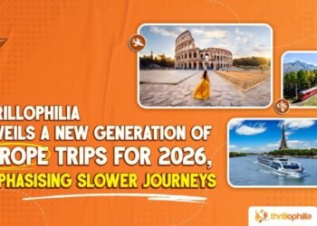 Thrillophilia Unveils a New Generation of Europe Trips for 2026, Emphasising Slower Journeys