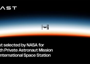 Vast Selected by NASA for Sixth Private Astronaut Mission to International Space Station