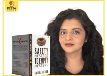Snigdha Shevade Reframes Modern Parenting Through Emotional Legacy in “Safety Nesters to Empty Nesters”, Published by Beeja House