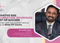 Innovative Egg ‘Rejuvenation’ Techniques Boost IVF Success for Women with Low Ovarian Reserve at Nisha IVF Centre