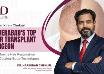 Hyderabad’s Leading Hair Transplant Surgeon, Dr. Harikiran Chekuri, Revolutionises Hair Restoration with Advanced Techniques