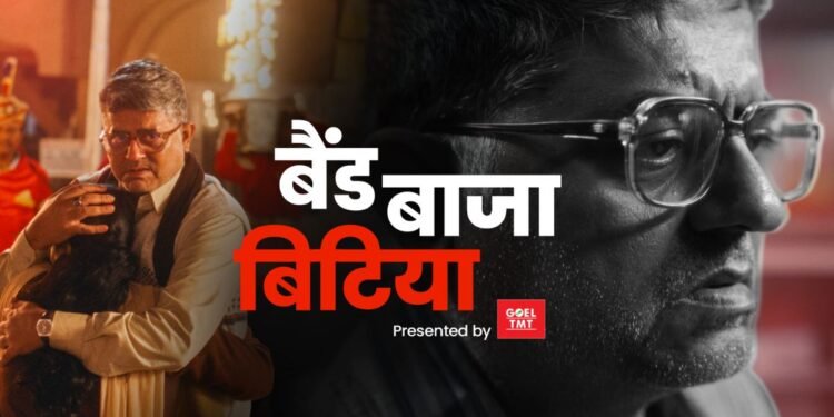 BandBaajaBitiya Sparks a Nationwide Cultural Conversation on Strength and Dignity