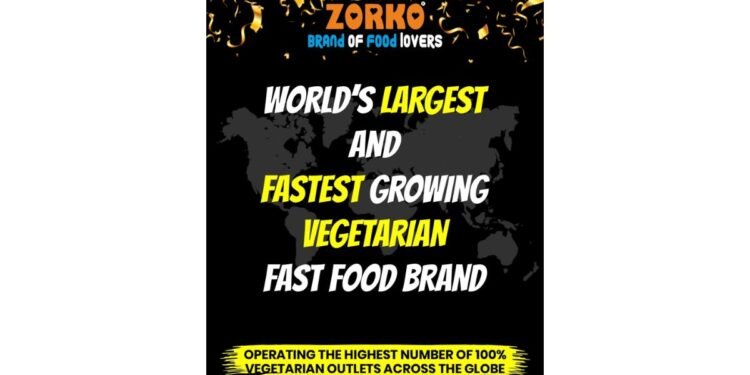 ZORKO Limited Becomes the World’s Largest & Fastest-Growing Affordable Vegetarian Franchise Chain
