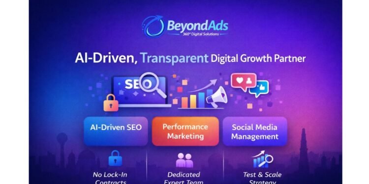 Beyond Ads Media Launches in Delhi, Expands Established Outdoor Media Legacy into AI-Driven Digital Growth Solutions