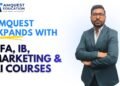 Amquest Education Scales with CFA, Investment Banking, Digital Marketing and Agentic AI Courses