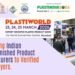 India’s Largest Sourcing Show for Plastic Finished Products to Connect with Global Buyers at PlastiWorld 2026