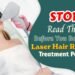 Thinking of Laser Hair Removal? Read This Before You Book Your Treatment Package