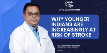 Why Younger Indians Are Increasingly at Risk of Stroke? – Dr. Guruprasad Hosurkar
