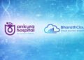 Ankura Hospital Partners with BharathCloud for AI and Digital Continuity to Strengthen Hyderabad’s Emergency Healthcare Infrastructure