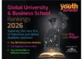 Global University And Business School Rankings 2026: Exploring The New Era of Education And Global Academic Excellence
