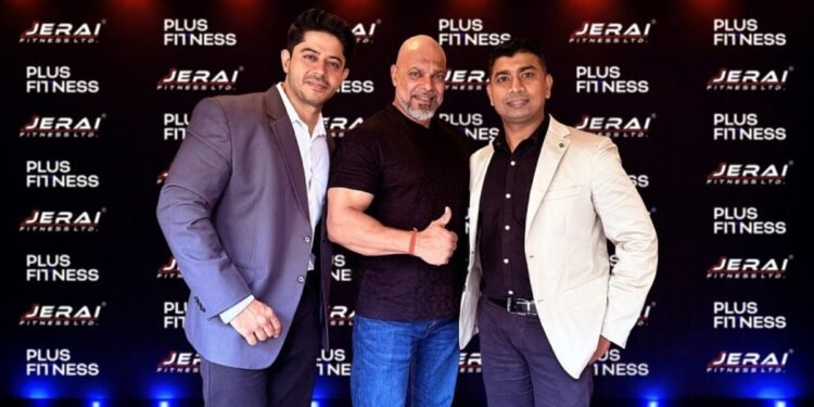 Jerai Fitness Limited and Plus Fitness India to Expand 100 Gyms Across India