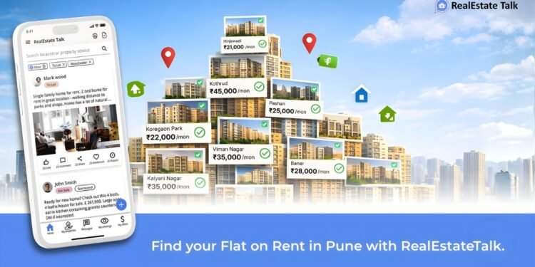 RealEstate Talk: Find Your Next Flat On Rent In Pune Via India’s Best Houses For Rent App
