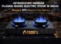 Amid Growing Demand for High-Performance Electric Cooking, Reurja Launches 1300°C Plasma Technology in India
