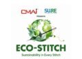CMAI and SU.RE will host ECO-STITCH Sustainability Conclave in Mumbai on 3rd April to bring Textile and Apparel Industry Titans
