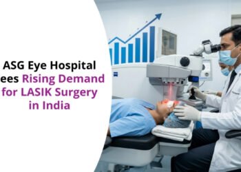 ASG Eye Hospital Sees Rising Demand for LASIK Surgery in India