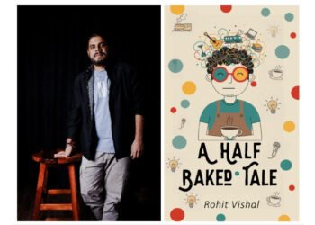 BlueRose Publishers Introduces a Refreshingly Honest Debut: A Half-Baked Tale by Rohit Vishal