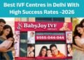 Affordable IVF Treatment Cost in Delhi Without Compromising Quality