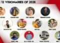 The Elite 12 Visionaries of 2026: Leaders Transforming Business And Innovation