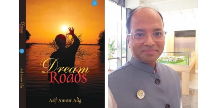 Asif Anwar Alig Presents Dream Roads, A Story of Resilience and Purpose