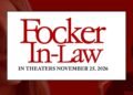 Focker In-Law (2026): Chaos Repackaged, Legacy Recycled, and Yes… We’re Still Meeting the Parents