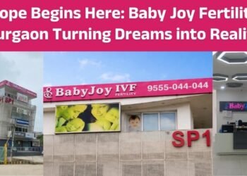 Hope begins here: Baby Joy Fertility Gurgaon Turning Dreams into Reality