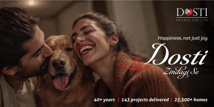 Bringing Living to Life: Dosti Realty Redefines Urban Well-being with ‘Dosti Zindagi Se’ Campaign