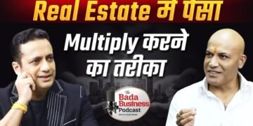 Honeyy Katiyal Shares Insights on Scaling Trust, Resilience, and Leadership in Real Estate on Bada Business Podcast