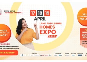 Land & Leisure Homes Expo 2026 | 17 – 18 -19 April at Nehru Centre, Worli: India’s Premier Property Exhibition for Land, Villas & Second Homes in Mumbai
