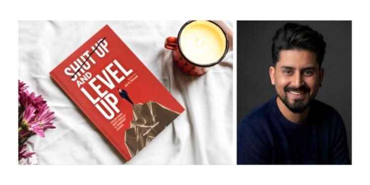 Jai Pareek’s ‘Shut Up and Level Up’ Bridges the Soft Skills Gap with a Hinglish Approach