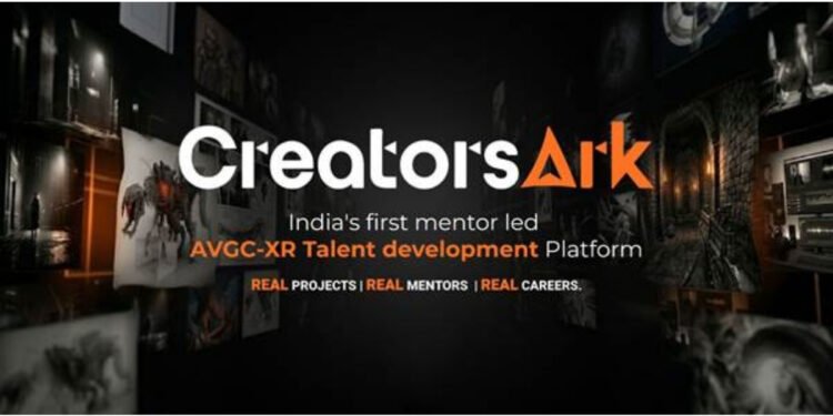 CreatorsArk Launches to Build India’s Next Generation of Media and Entertainment Talent