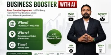 Build Scalable Businesses with Systems: Basesh Gala’s ‘Business Booster with AI’ Workshop Comes to Ahmedabad